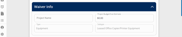 Waiver Info box with fill in boxes for project name, budget and cost estimate, type and subtype